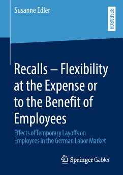 Recalls – Flexibility at the Expense or to the Benefit of Employees (eBook, PDF) - Edler, Susanne