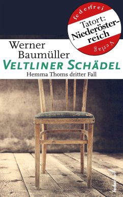 Veltliner Schädel. Kriminalroman (eBook, ePUB) - Baumüller, Werner