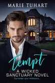 Tempt (Wicked Sanctuary) (eBook, ePUB) Tempt (Wicked Sanctuary) (eBook, ePUB)