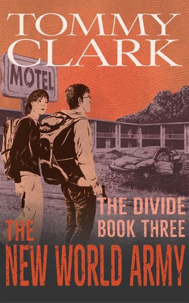 The New World Army (The Divide, #3) (eBook, ePUB) The New World Army (The Divide, #3) (eBook, ePUB)