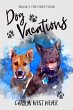 Book One: the First Four Dog Vacations... - Bild 1