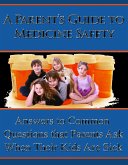 A Parent's Guide to Medicine Safety (eBook, ePUB)