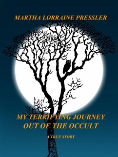 Cover My Terrifying Journey Out of the Occult (eBook, ePUB)