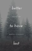 Better to Have Lost (eBook, ePUB)