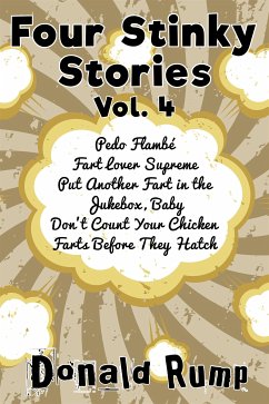 Four Stinky Stories: Vol. 4 (eBook, ePUB) - Rump, Donald