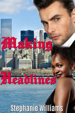 Making Headlines (eBook, ePUB) - Williams, Stephanie