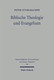 Biblische Theologie und Evangelium (eBook, PDF)