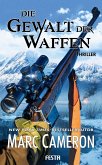 Die Gewalt der Waffen (eBook, ePUB)