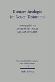 Kreuzestheologie im Neuen Testament (eBook, PDF)