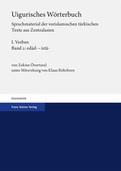 Uigurisches Wörterbuch. Sprachmaterial der vorislamischen türkischen Texte aus Zentralasien (eBook, PDF) - Özertural, Zekine