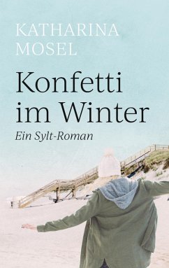 Konfetti im Winter (eBook, ePUB) - Mosel, Katharina