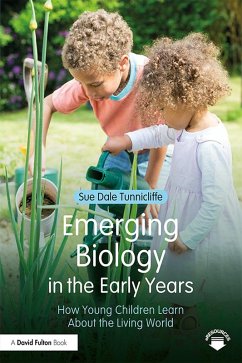 Emerging Biology in the Early Years (eBook, ePUB) - Dale Tunnicliffe, Sue