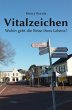 Vitalzeichen - Wohin geht die Reise... - Bild 1