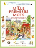 Mes mille premiers mots en wallon malmédien - (Meine ersten Tausend Wörter im franz. Dialekt von Malmédy