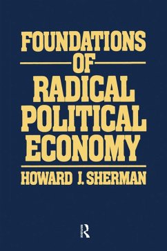 Foundations of Radical Political Economy (eBook, ePUB) - Sherman, Howard J