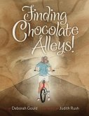 Finding Chocolate Alleys! (eBook, ePUB)