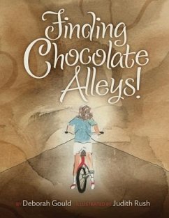 Finding Chocolate Alleys! (eBook, ePUB) - Gould, Deborah