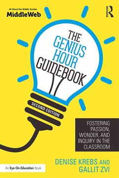 The Genius Hour Guidebook (eBook, ePUB) - Krebs, Denise; Zvi, Gallit
