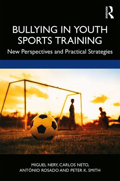 Bullying in Youth Sports Training (eBook, PDF) Bullying in Youth Sports Training (eBook, PDF)