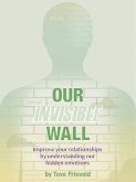 Our Invisible Wall (eBook, ePUB)