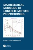 Mathematical Modeling of Concrete Mixture Proportioning (eBook, PDF)