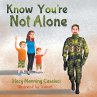 Know You're Not Alone - Bild 1