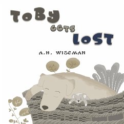 Toby Gets Lost - Wiseman, A. H.