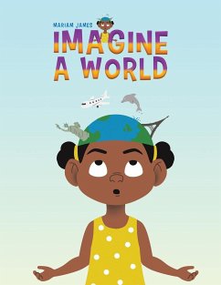 Imagine a World - James, Mariam