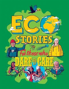 Eco Stories for those who Dare to Care - Hubbard, Ben