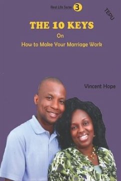 The 10 Keys on How to Make Your Marriage Work - Hope, Vincent