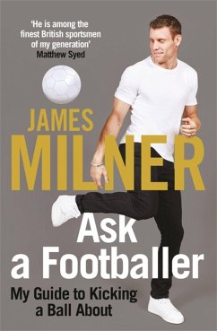 Ask A Footballer - Milner, James