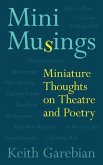 Mini Musings: Miniature Thoughts on Theatre and Poetry Volume 75