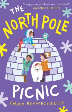 The North Pole Picnic: Playdate Adventures - Beswetherick, Emma