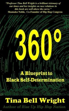 360° A Blueprint to Black Self-Determination - Wright, Tina Bell