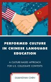 Performed Culture in Chinese Language Education