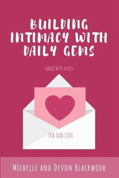 Building Intimacy With Daily Gems - Blackwood, Devon; Blackwood, Michelle