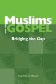 Muslims and the Gospel