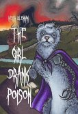 The Girl Drank Poison