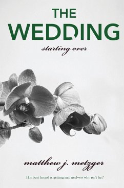 The Wedding - Metzger, Matthew J.