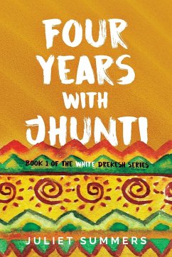 Four Years with Jhunti - Summers, Juliet