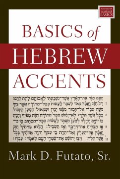 Basics of Hebrew Accents - Futato, Mark D.