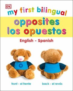 My First Bilingual Opposites - Dk