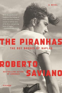 The Piranhas - Saviano, Roberto