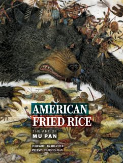 American Fried Rice: The Art of Mu Pan - Pan, Mu