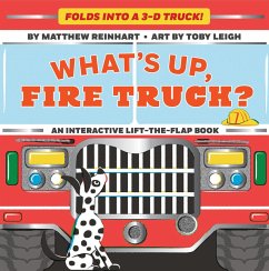 What's Up, Fire Truck? (A Pop Magic Book) - Reinhart, Matthew