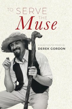 To Serve the Muse - Gordon, Derek
