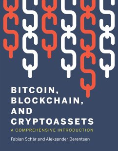 Bitcoin, Blockchain, and Cryptoassets - Schar, Fabian;Berentsen, Aleksander