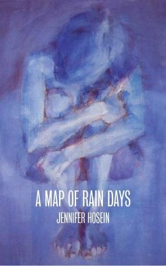 A Map of Rain Days: Volume 276 - Hosein, Jennifer