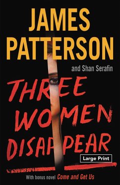 Three Women Disappear - Patterson, James; Serafin, Shan