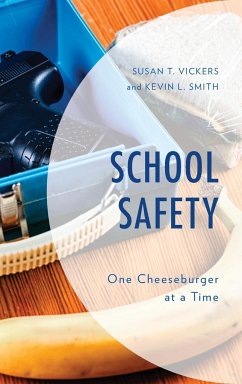 School Safety - Vickers, Susan T.; Smith, Kevin L.
